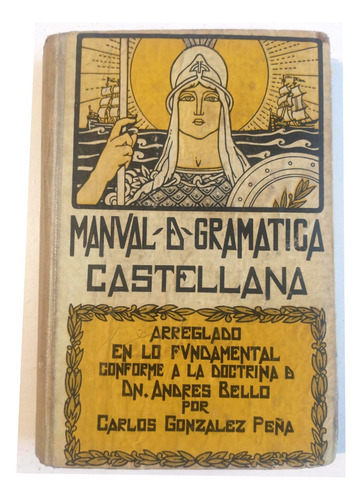 Manual De Gramática Castellana - Carlos González Peña