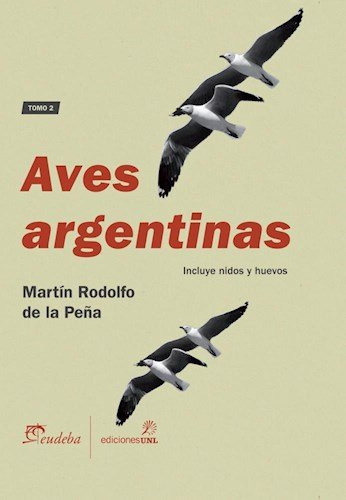 Libro Guia De Aves Argentinas [tomo 2 [segunda Edicion] De D