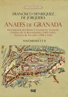 Libro Anales De Granada Descripcion Del Reino Y Ciudad De...