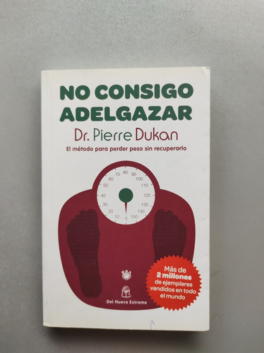 No Consigo Adelgazar, El Método Para Perder Peso Sin Recuper (Usado)