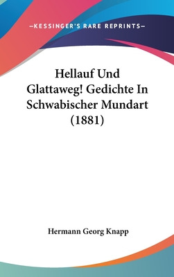 Libro Hellauf Und Glattaweg! Gedichte In Schwabischer Mun...