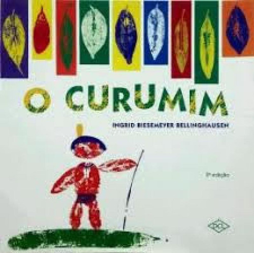 Curumim, O - 2 Ed: Curumim, O - 2 Ed, De Bellinghausen, Ingrid Biesemeyer. Editora Dcl, Capa Mole Em Português