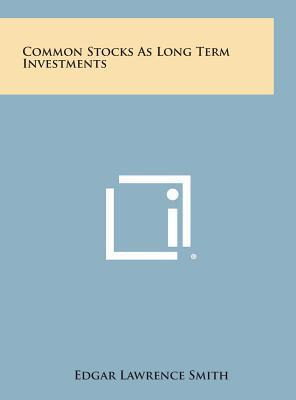 Libro Common Stocks As Long Term Investments - Edgar Lawr...