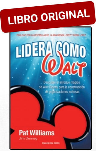 Lidera Como Walt ( Libro Nuevo Y Original  )