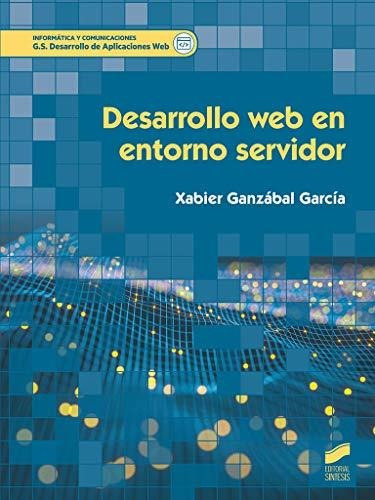 Desarrollo Web En Entorno Servidor: 80 (informática Y Comuni