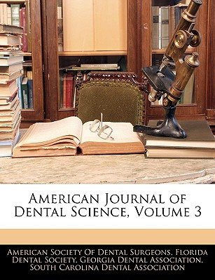 Libro American Journal Of Dental Science, Volume 3 - Amer...