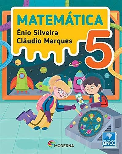 Libro Matematica - 5 Ano - Ef I - 05 Ed De Editora Moderna -
