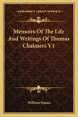 Libro Memoirs Of The Life And Writings Of Thomas Chalmers...