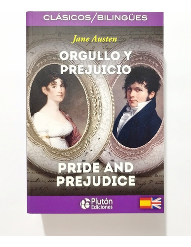 Orgullo Y Prejuicio - Jane Austen / Español Inglés /bilingue