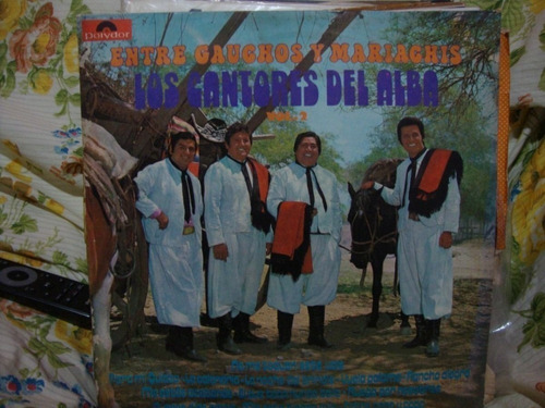 Vinilo Los Cantores Del Alba Entre Gauchos Volumen 2 F3