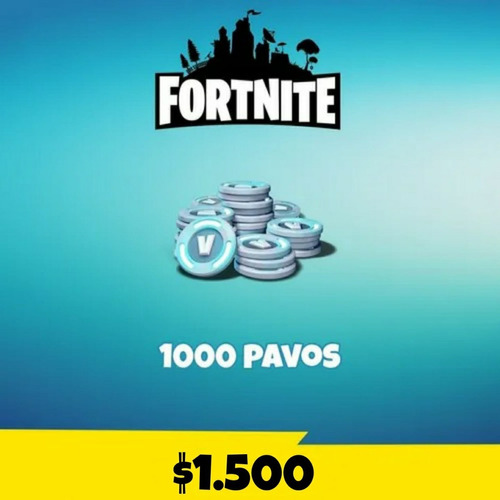 1000 Pavos Fortnite (todas Las Plataformas)