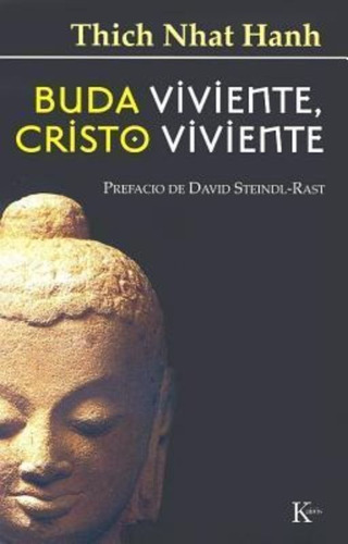Buda Viviente, Cristo Viviente / Thich Nhat Hanh