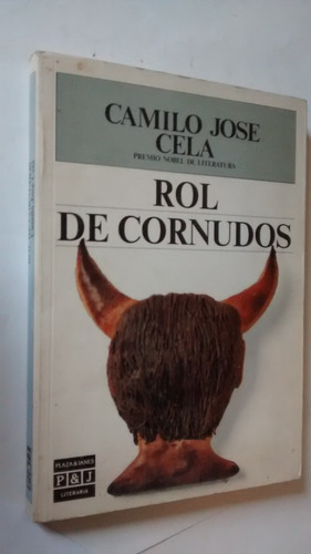 Rol De Cornudos Camilo Jose Cela. Primera Edicion.