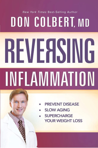 Libro: Reversing Inflammation: Prevent Disease, Slow Aging,