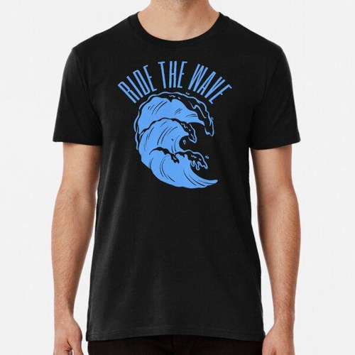 Remera Ride The Wave Vintage Surf (azul) Algodon Premium