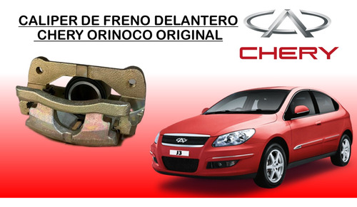 Caliper De Frenos Delanteros Chery Orinoco Original 