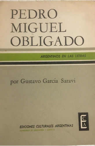 Libro Pedro Miguel Obligado Argentinos En Las Letras