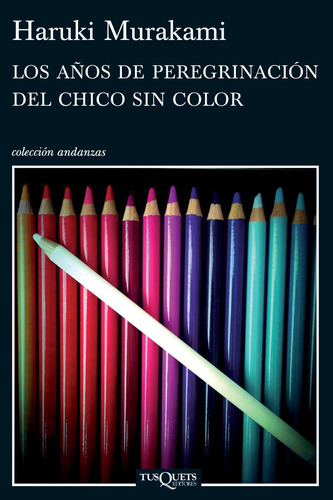 Libro: Los Años De Peregrinación Del Chico Sin Color (colecc