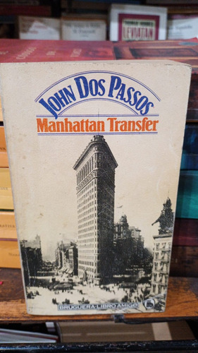 John Dos Passos - Manhattan Transfer - Bruguera