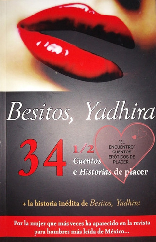 34 1/2 Cuentos E Historias De Placer/ Yadira/lectura Erótica