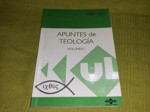 Apuntes De Teología / Volumen I - Pablo Marini 