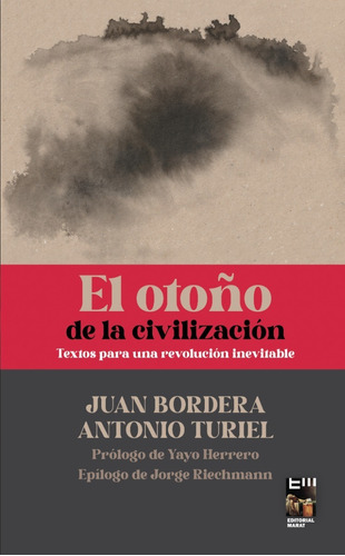 El Otoño De La Civilización, Turiel Y Bordera, Edición Arg.