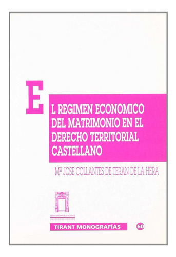 Libro El Rã©gimen Econã³mico Del Matrimonio En El Derecho...
