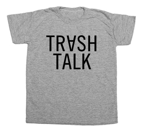 Remera Trash Talk Algodón Hardcore Punk Unisex