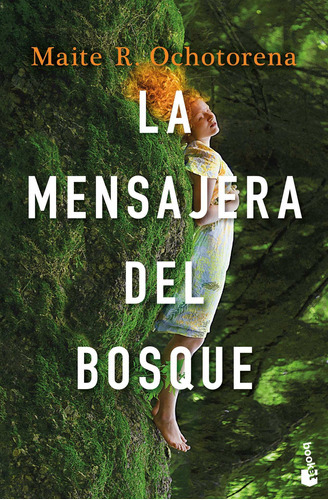 La Mensajera Del Bosque - R. Ochotorena, Maite  - * 