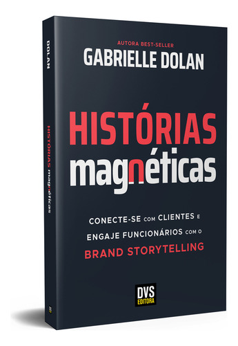 Histórias Magnéticas, De Gabrielle Dolan. Editora Dvs Editora Em Português