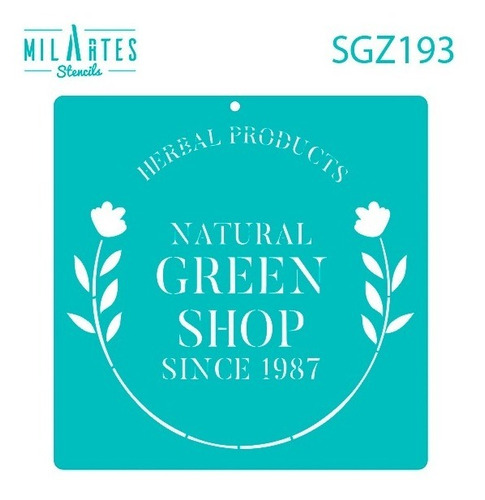 Mil Artes - Stencil Green Shop 30 X 30cm - Sgz193