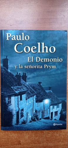 El Demonio Y La Señorita Prym Paulo Coelho Planeta