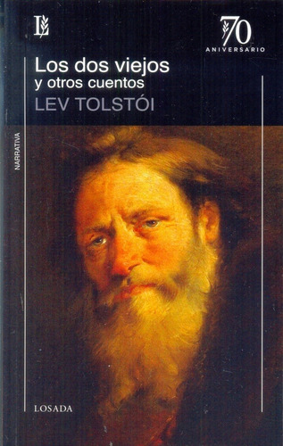 Dos Viejos Y Otros Cuentos, Los - León Tolstoi
