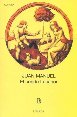 El Conde Lucanor - Don Juan Manuel - Losada