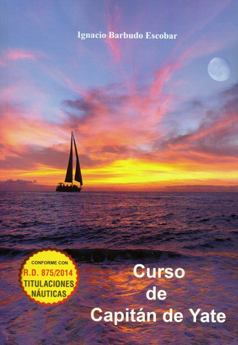 Libro Curso De Capitã¡n De Yate - Barbudo Escobar, Ignacio