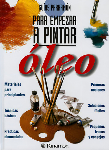 Para Empezar A Pintar: Oleo