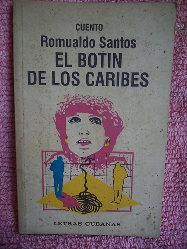 El Botín De Los Caribes Romualdo Santos