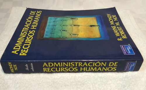 Administración De Recursos Humanos / R. Wayne Mondy (Usado)