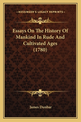 Libro Essays On The History Of Mankind In Rude And Cultiv...