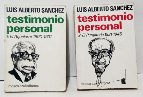 Testimonio Personal 2 Tomos Luis Alberto Sanchez 1987