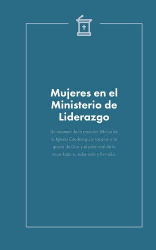 Libro: Mujeres En El Ministerio De Liderazgo (spanish Editio