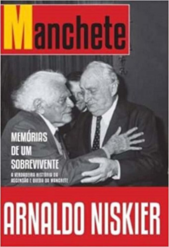 Memorias De Um Sobrevivente - (nova Fronteira), De Niskier, Arnaldo., Vol. Jornalismo. Editora Nova Fronteira, Capa Mole Em Português, 20