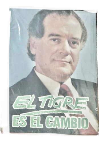 Afiche Eduardo Fernandez Copei El Tigre Presidenciales 1988