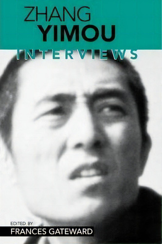 Zhang Yimou, De Frances Gateward. Editorial University Press Mississippi, Tapa Blanda En Inglés