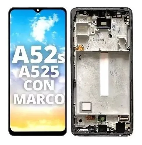 Modulo Samsung A52s Oled Con Marco Consult Instalación