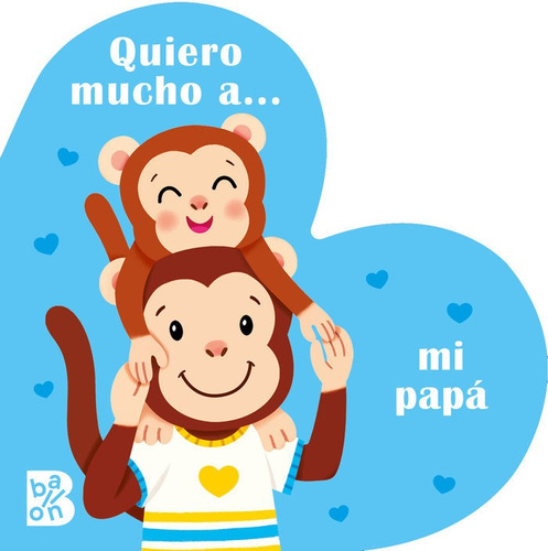 Libro Quiero Mucho A Mi Papa - Ballon