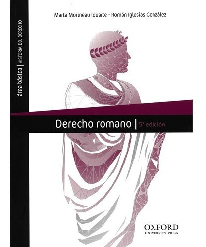Derecho Romano - Morineau Iduarte, M.; Iglesias González, R.
