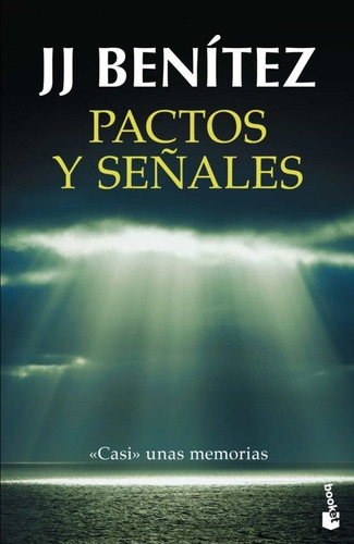 Pactos Y Señales, De J.j. Benítez. Editorial Planeta, Tapa Blanda En Español, 2016