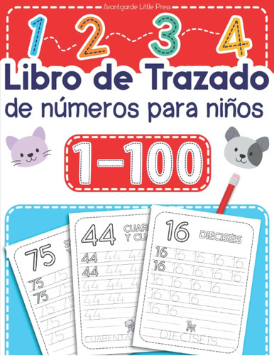 Libro: Libro De Trazado De Números 1-100 Para Niños: Cuadern