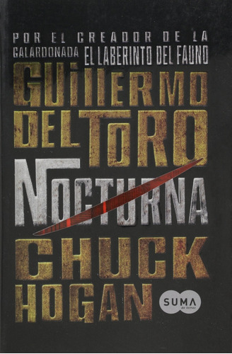 Nocturna -guillermo Del Toro- Edicion Grande- The Strain